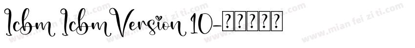 Icbm IcbmVersion 10字体转换